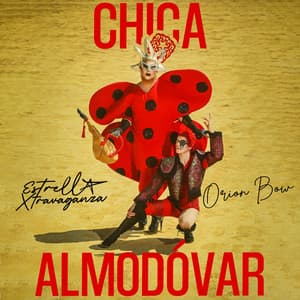 Portada de Chica Almodóvar de Estrella Xtravaganza