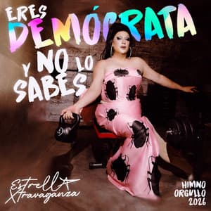 Portada de Eres Demócrata y No lo Sabes de Estrella Xtravaganza
