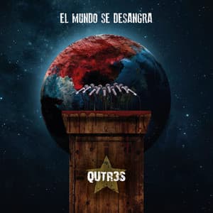 Portada de El Mundo se Desangra de QUTR3S