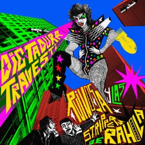 Portada de DICTADURA TRAVESTI de Ruïnosa y las Strippers de Rahola