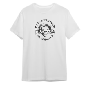 Camiseta blanca de 'Ruïnosa y las Strippers de Rahola'