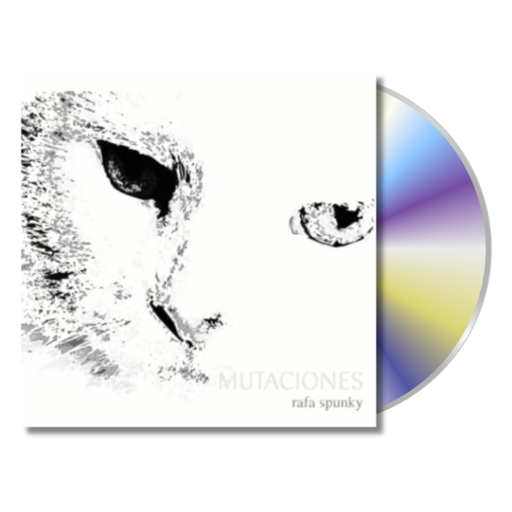CD 'Mutaciones' - Rafa Spunky