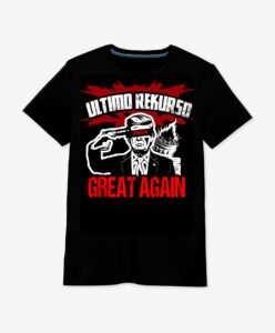 Camiseta Great Again de ÚLTIMO REKURSO